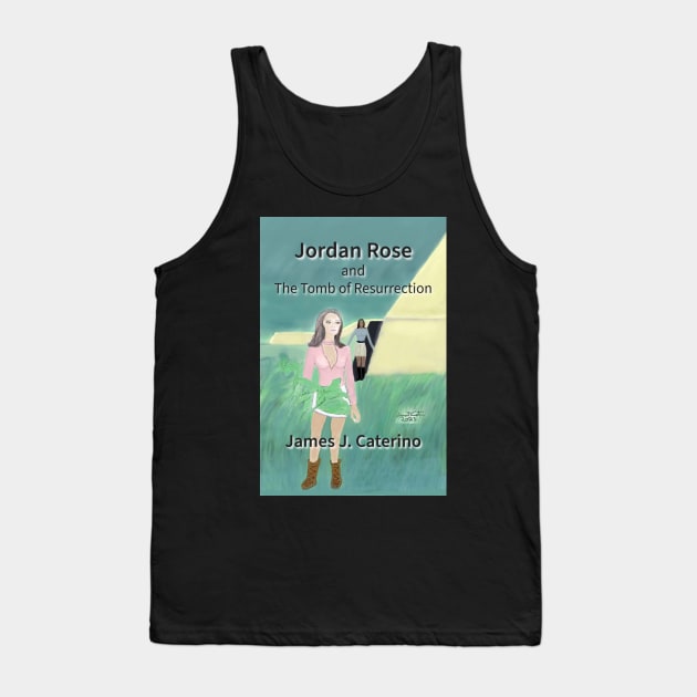 Jordan Rose and the Tomb of Resurrection Tank Top by Caterino Books and Art